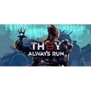 They Always Run