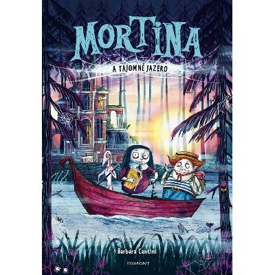 Mortina a Tajomné jazero