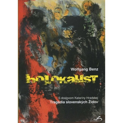 Holokaust - Wolfgang Benz
