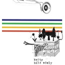 Květy - Bílé včely