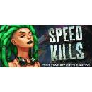 Speed Kills