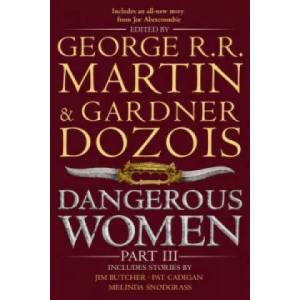 Dangerous Women Part 3 | George Raymond Richard Martin (2014)