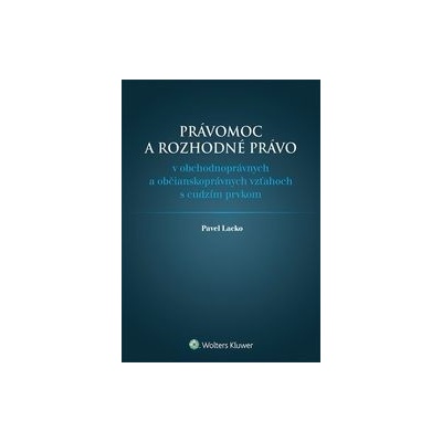 Právomoc a rozhodné právo
