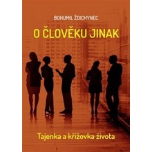 O člověku trochu jinak