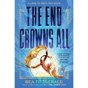 The End Crowns All | FITZGERALD BEA (2026)