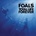 FOALS: TOTAL LIFE FOREVER CD