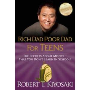 Rich Dad Poor Dad for Teens (2012)