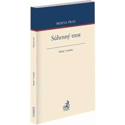 Súhrnný trest - Martin Bargel, Tomáš Lisánsky