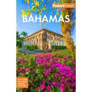 Fodor's Bahamas | Fodor's Travel Guides (ISBN: 9781640976818)