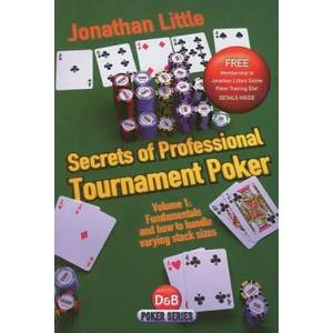Secrets of Professional Tournament Poker | Jonathan Little (2011)