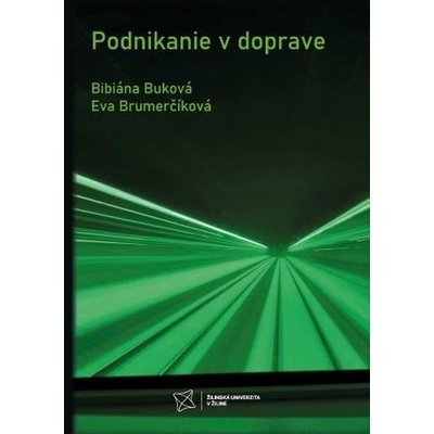Podnikanie v doprave - Bibiána Buková