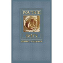 Poutník světy - Herbert Vollmann