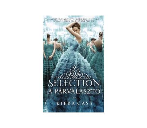 The Selection - A Párválasztó
