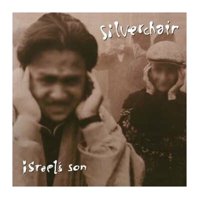 SILVERCHAIR - ISRAEL\'S SON