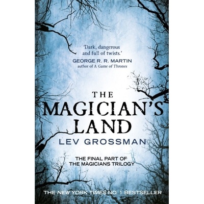 The Magician's Land: - Book 3: Lev Grossman