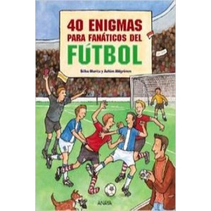 40 enigmas para fanáticos del fútbol (ISBN: 9788466793582)