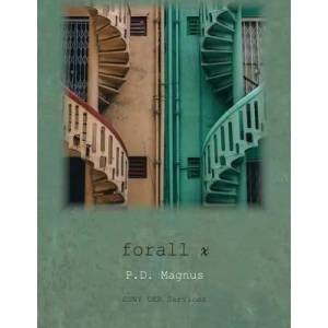 forall x: An Introduction to Formal Logic | P D Magnus (ISBN: 9781641760263)