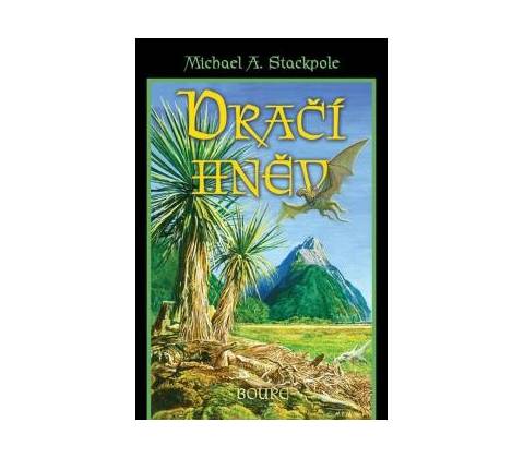 Dračí hněv Bouře - Michael A. Stackpole