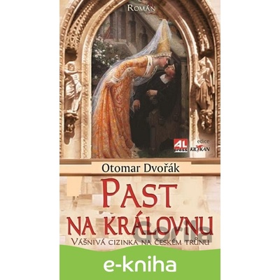 Past na královnu - Otomar Dvořák CZ