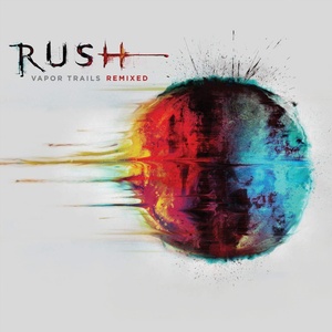 Rush - Vapor Trails Remixed (Reissue) (2 LP) (081227964412)
