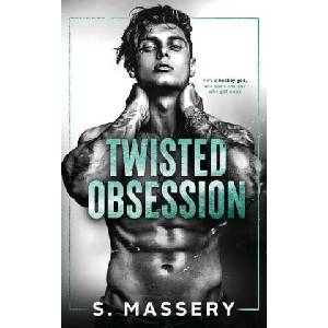 Twisted Obsession | S. Massery (ISBN: 9781957286181)