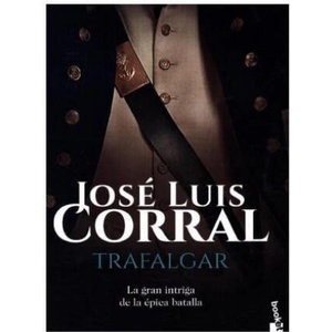 Trafalgar | José Luis Corral (ISBN: 9788408160748)