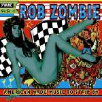 Universal Rob Zombie: American Made Music To Strip By - 2Vinyl (LP) (020331)