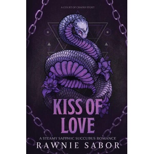 Kiss of Love | Rawnie Sabor (ISBN: 9788776440039)
