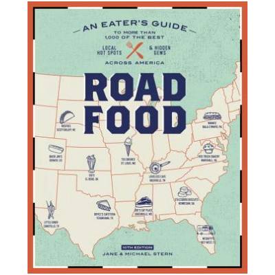 Roadfood, 10th Edition | Jane Stern, Michael Stern