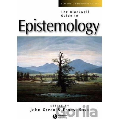 Blackwell Guide Epistemology Greco John