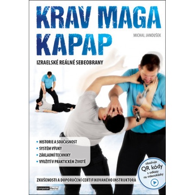 Krav Maga a KAPAP - Izraelské reálné sebeobrany - Michal Janoušek