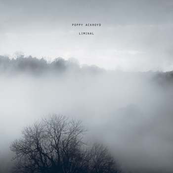 Poppy Ackroyd - Liminal (CD) (<![CDATA[5016958110352]]>)