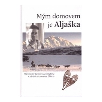Mým domovem je Aljaška