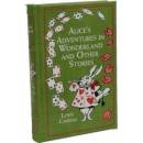 Alices Adventures in Wonderland: And Other Stories Carroll LewisLeather