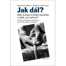 Jak dál?