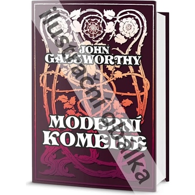 Moderní komedie - John Galsworthy