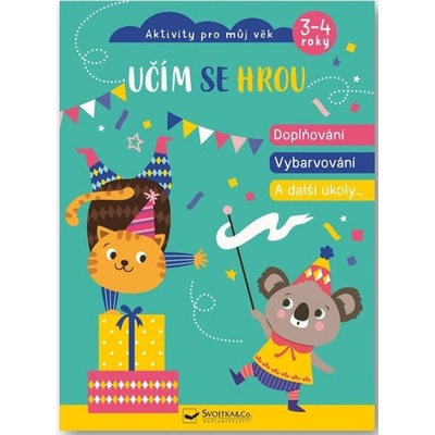 Učím se hrou - Doplňování, vybarvování a další úkoly - Svojtka&Co.