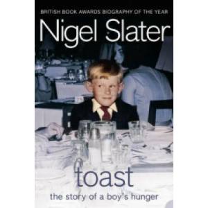 Toast | Nigel Slater (2004)