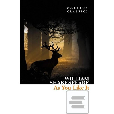 As You Like It - Collins Classics - Shakespeare, W.