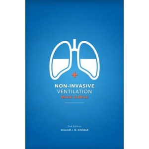 Non-Invasive Ventilation Made Simple | William J. M. Kinnear (2014)
