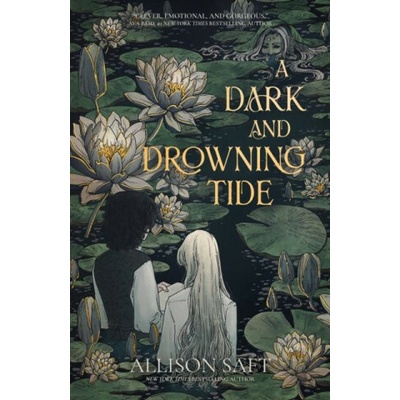 A Dark and Drowning Tide - Saft Allison