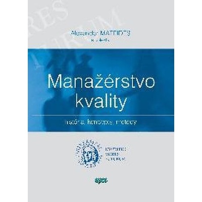 Manažérstvo kvality - Alexander Mateides