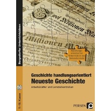 Geschichte handlungsorientiert: Neueste Geschichte, m. CD-ROM