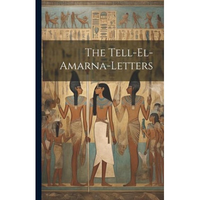 The Tell-el-amarna-letters | Anonymous