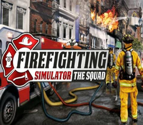 Firefighting Simulator: The Squad