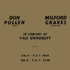 Don Pullen & Milford Graves - In Concert At Yale University (Reissue) (LP) (0857661008346)