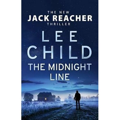 The Midnight Line : Jack Reacher 22 - Child Lee