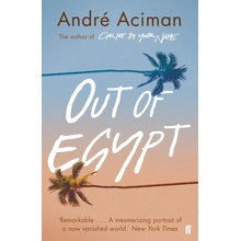 Out of Egypt - André Aciman