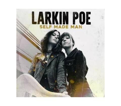 Larkin Poe: Self Made Man CD