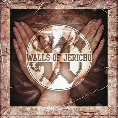 WALLS OF JERICHO - NO ONE CAN SAVE YOU F